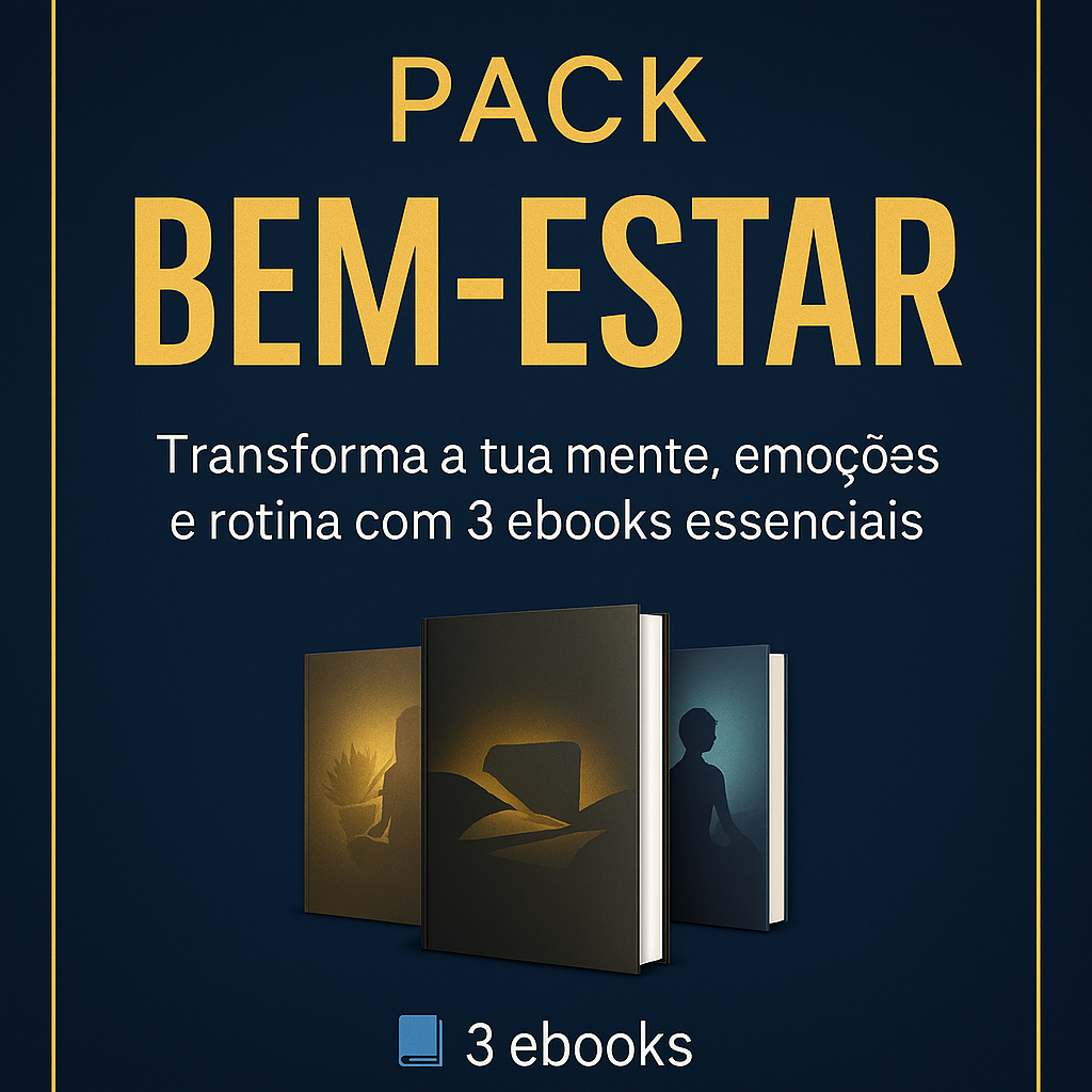 Pack Bem‑Estar – Ansiedade, Autoconhecimento e Desenvolvimento Pessoal