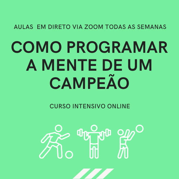 Como Programar a Mente de um Campeão